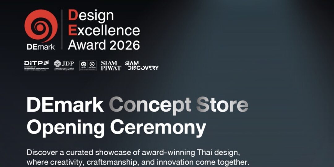 DITP จัด  DEmark Concept Store เปิดช่องทางการตลาดสู่อนาคตงานออกแบบไทย
